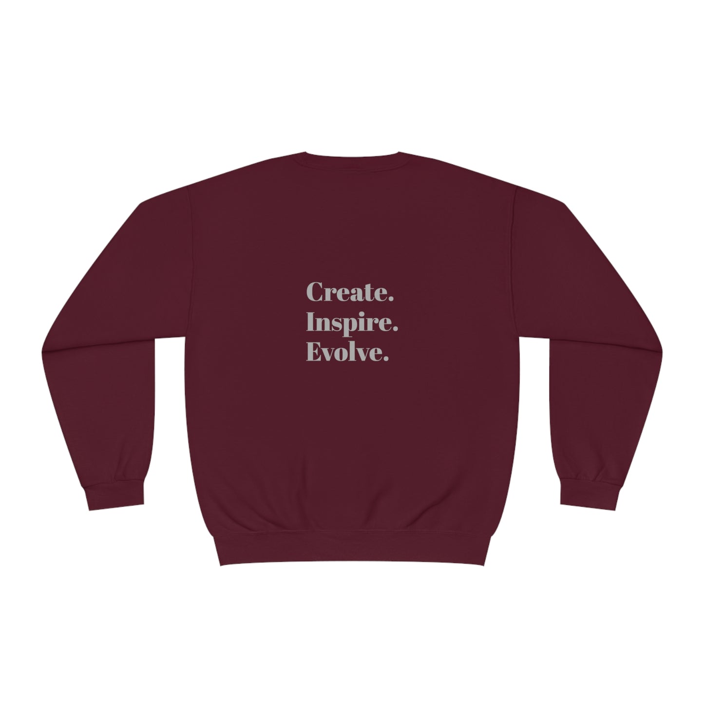 "Create. Inspire. Evolve" - Unisex NuBlend® Crewneck Sweatshirt